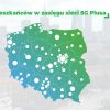 Już 12 milionów mieszkańców Polski w zasięgu 5G od Plusa