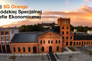 5G LAB: wewnętrzna sieć 5G w Łódzkiej Specjalnej Strefie Ekonomicznej. Dzięki Orange