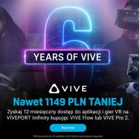 Promocja na produkty VR z okazji szóstych urodzin (źródło: HTC VIVE)