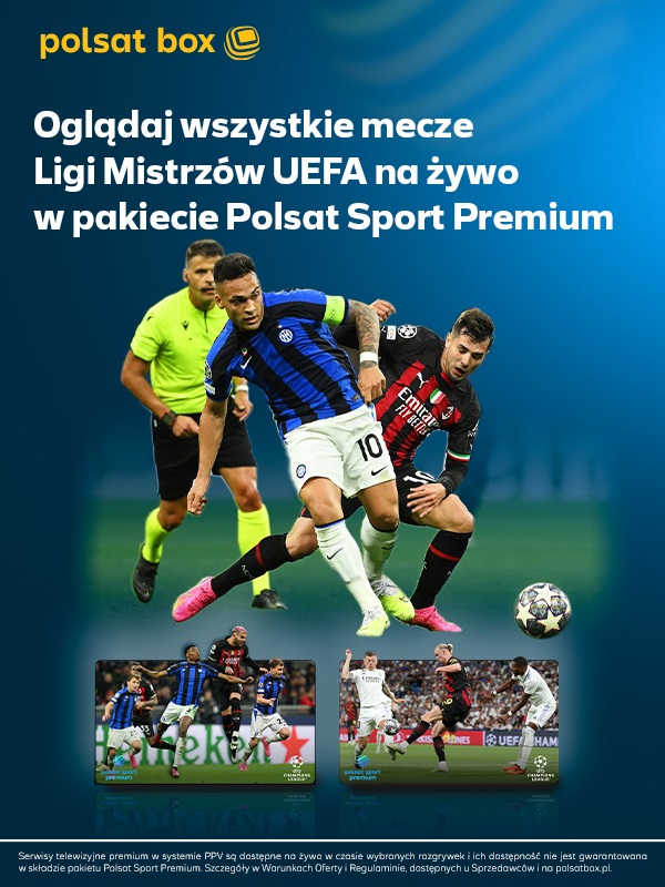 Liga Mistrzów w Polsat Box Go (źródło: Polsat)